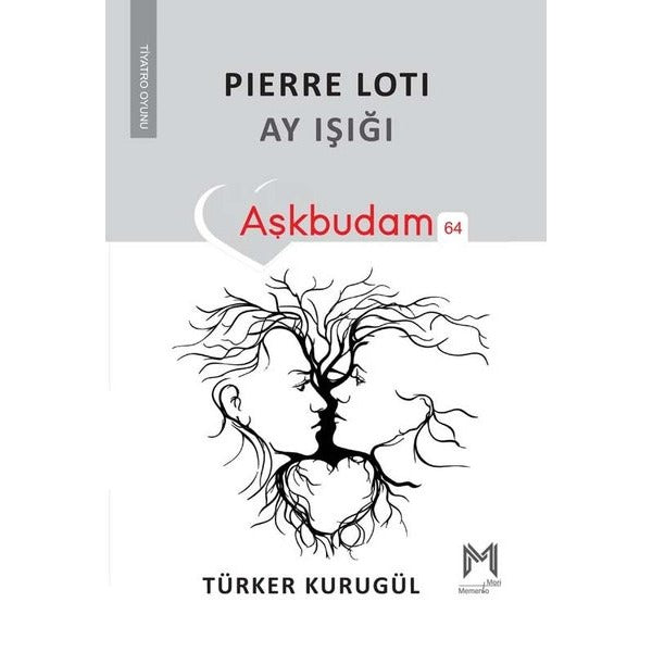 Pierre Loti Ay Işığı | Memento Mori (Ciltsiz)