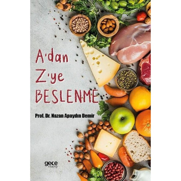 A'dan Z'ye Beslenme | Gece Kitaplığı (İnce Kapak)