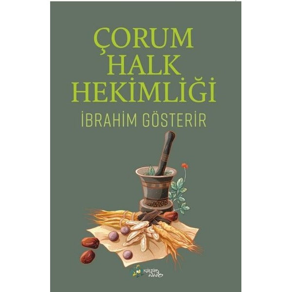 Çorum Halk Hekimliği | Kültür Ajans Tanıtım ve Organizasyo (İnce Kapak)