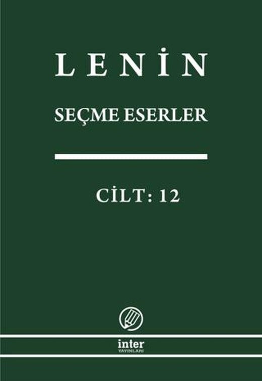 Lenin Seçme Eserler Cilt: 12 | İnter Yayınları (Ciltsiz)