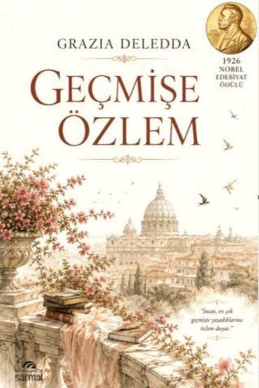 Geçmişe Özlem | Sarmal Kitabevi (Ciltsiz)