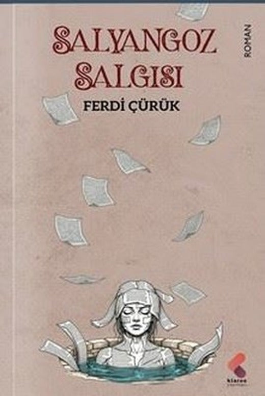Salyangoz Salgısı | Klaros Yayınları (İnce Kapak)