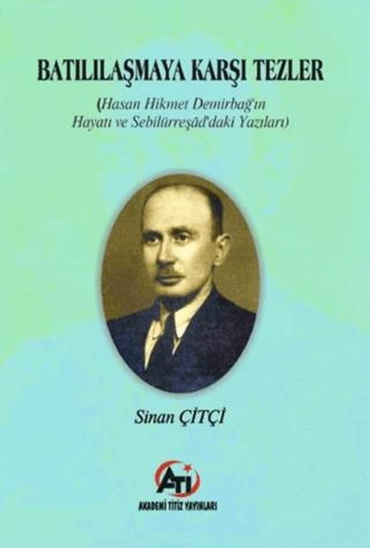 Batılılaşmaya Karşı Tezler