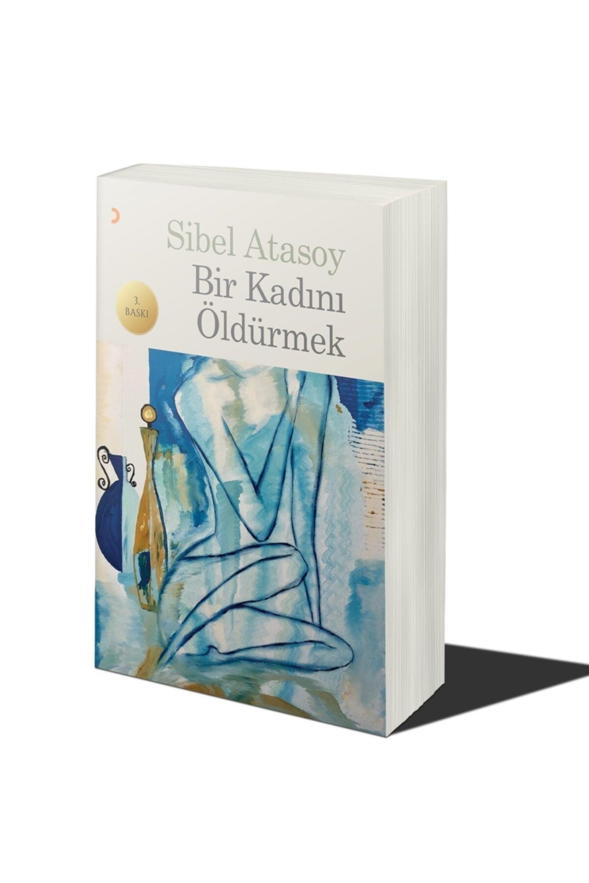 Bir Kadını Öldürmek