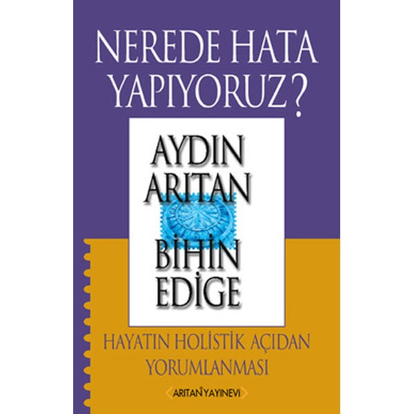 Nerede Hata Yapıyoruz? | Arıtan Yayınları