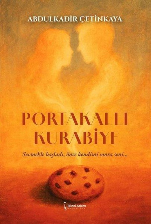 Portakallı Kurabiye | İkinci Adam Yayınları (İnce Kapak)