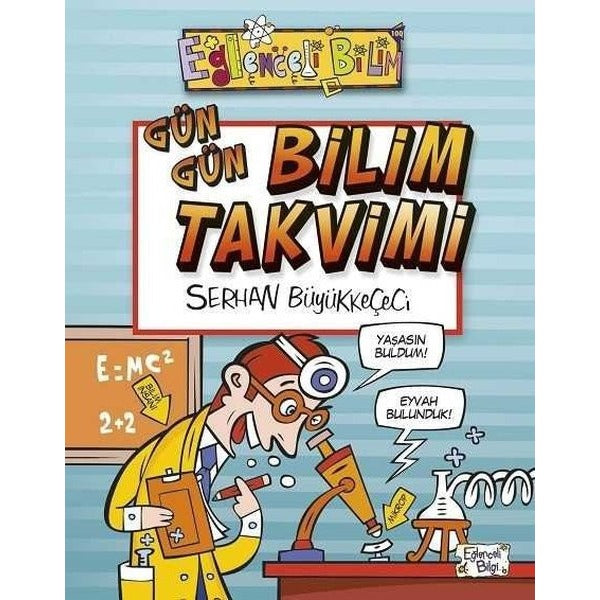 Gün Gün Bilim Takvimi | Eğlenceli Bilgi