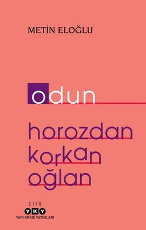 Odun - Horozdan Korkan Oğlan | Yapı Kredi Yayınları