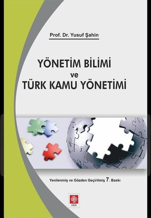 Yönetim Bilimi Ve Türk Kamu Yönetimi | Ekin Basım Yayın (İnce Kapak)