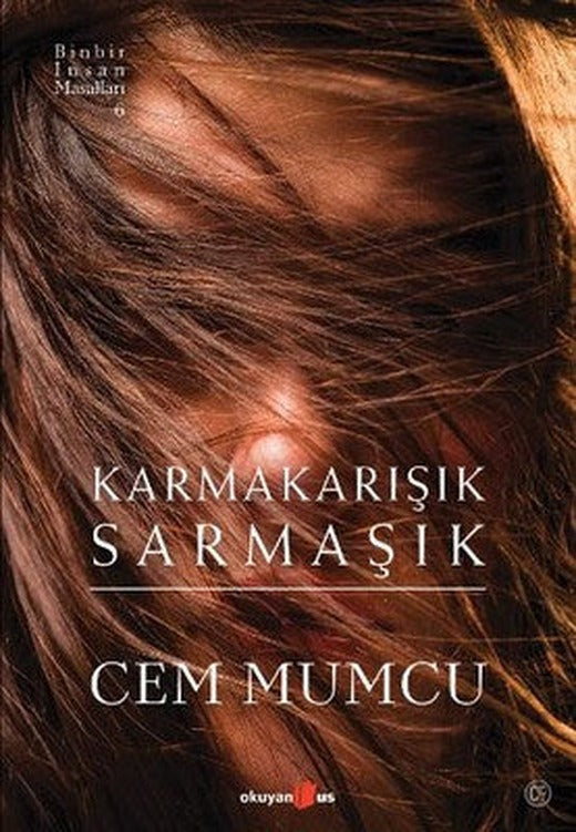 Karmakarışık Sarmaşık | Okuyan Us Yayınları