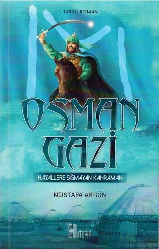 Osman Gazi: Hayallere Sığmayan Kahraman | Historia (İnce Kapak)