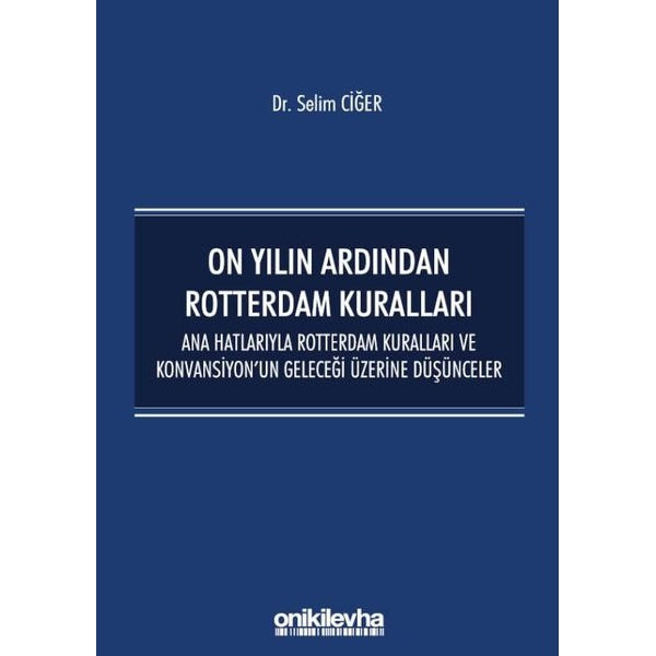 On Yılın Ardından Rotterdam Kuralları | On İki Levha Yayınları (Ciltsiz)