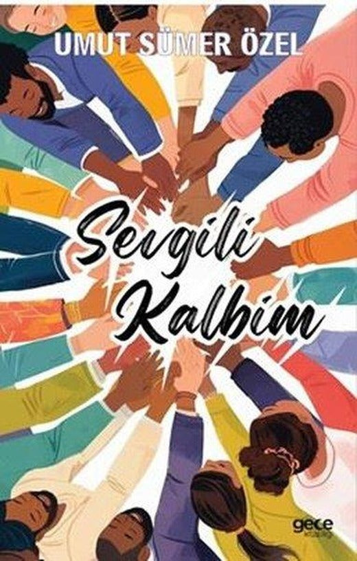 Sevgili Kalbim | Gece Kitaplığı (İnce Kapak)