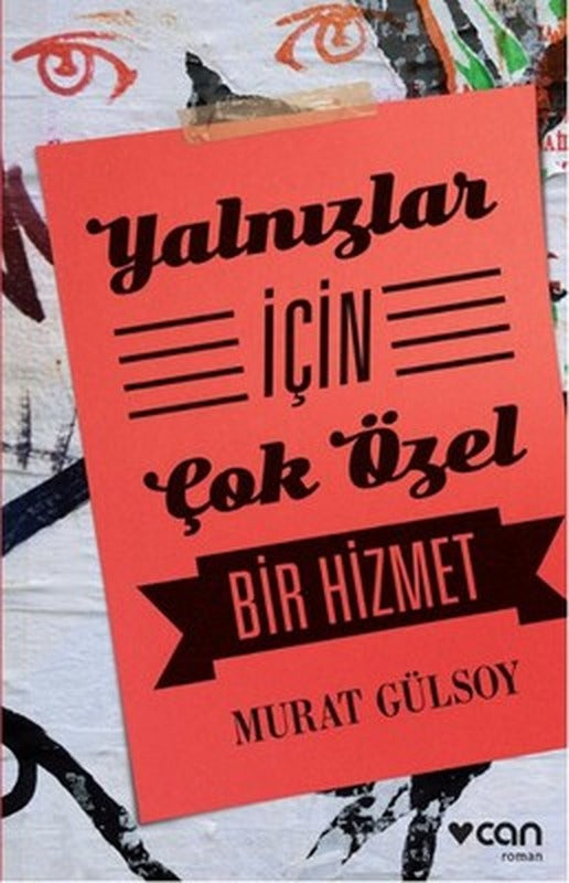 Yalnızlar İçin Çok Özel Bir Hizmet | Can Yayınları