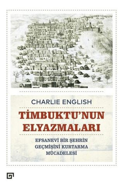Timbuktu’nun Elyazmaları | Koç Üniversitesi Yayınları (Ciltsiz)
