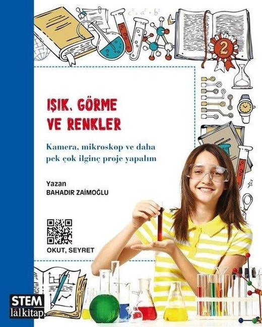 Işık Görme ve Renkler STEM Serisi | Lal (İnce Kapak)
