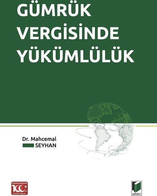 Gümrük Vergisinde Yükümlülük