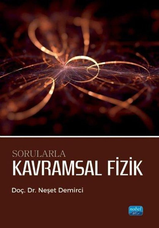 Sorularla Kavramsal Fizik | Nobel Akademik Yayıncılık (İnce Kapak)
