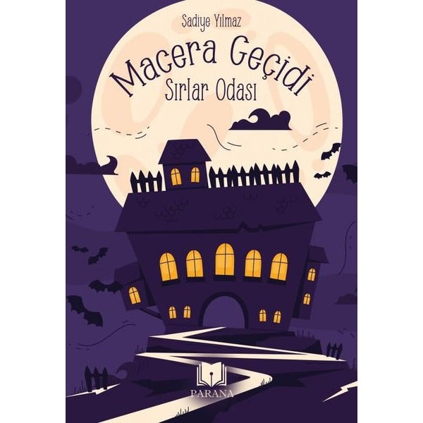 Macera Geçidi - Sırlar Odası | Parana (İnce Kapak)
