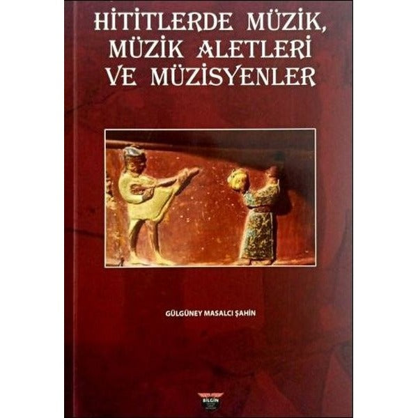 Hititlerde Müzik Müzik Aletleri ve Müzisyenler | Bilgin Kültür Sanat