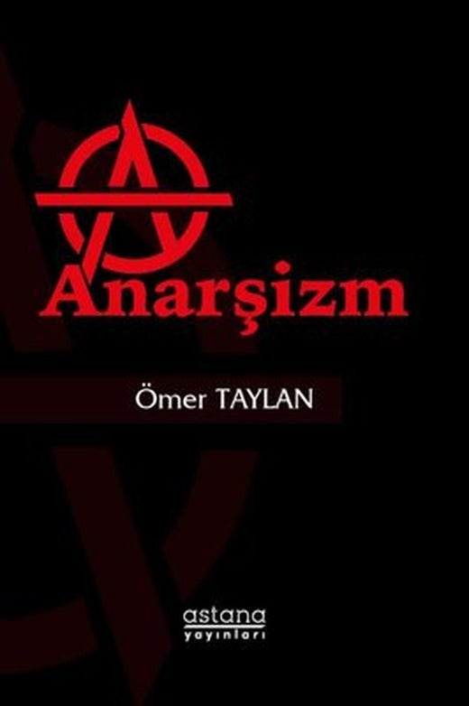 Anarşizm | Astana Yayınları