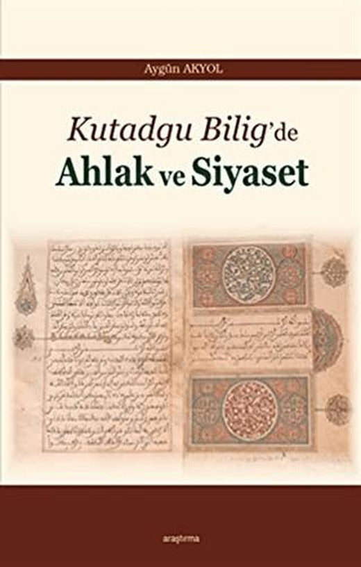 Ahlak ve Siyaset | Araştırma Yayınları (Ciltsiz)