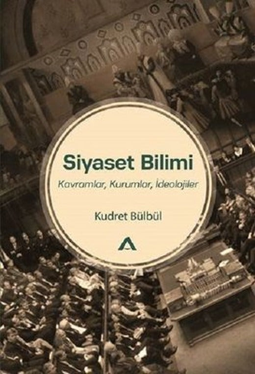 Siyaset Bilimi-Kavramlar Kurumlar İdeolojiler | Adres