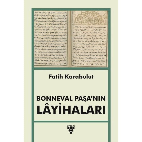 Bonneval Paşa’nın Layihaları | Urzeni Yayıncılık (Ciltsiz)
