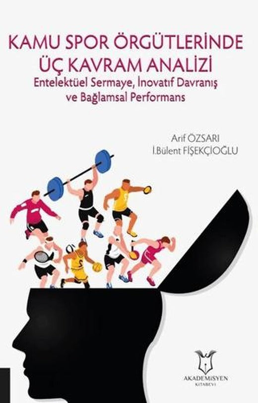Kamu Spor Örgütlerinde Üç Kavram Analizi