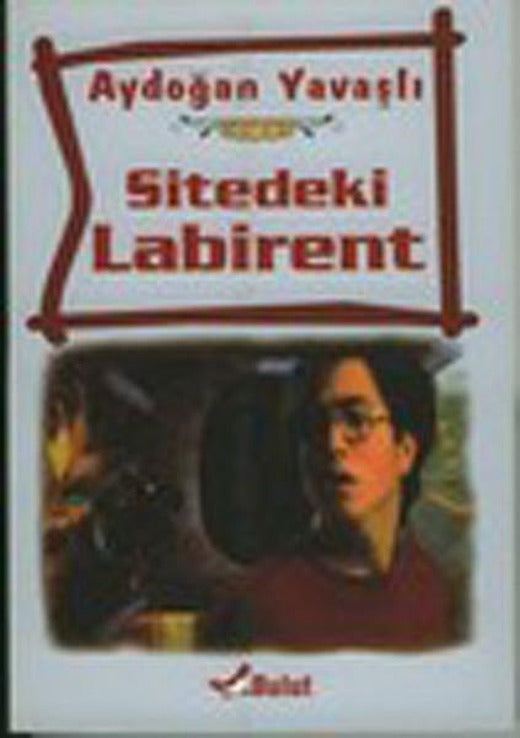 Sitedeki Labirent | Bulut Yayınları (İnce Kapak)