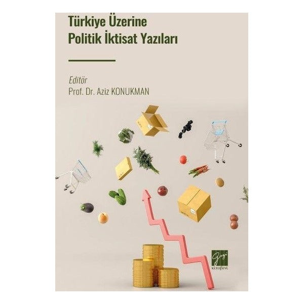 Türkiye Üzerine Politik İktisat Yazıları | Gazi Kitabevi (Ciltsiz)