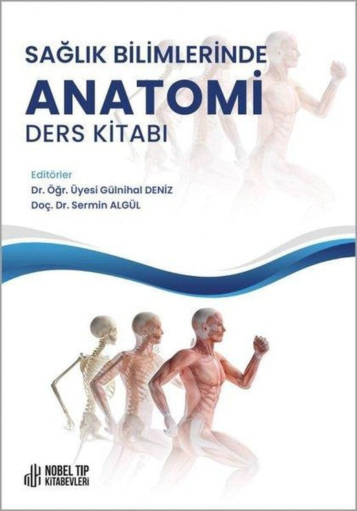 Sağlık Bilimlerinde Anatomi Ders Kitabı | Nobel Tıp Kitabevleri (İnce Kapak)