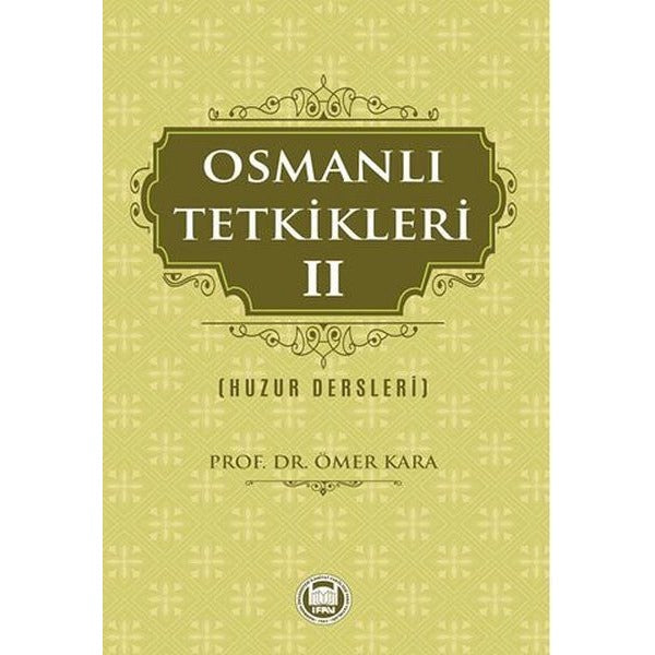 Osmanlı Tetkikleri - 2 | Marmara Üniversitesi İlahiyat Fakültesi Vakfı (Ciltsiz)