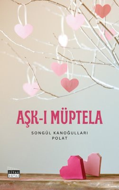 Aşk-ı Müptela | Siyah Beyaz (İnce Kapak)