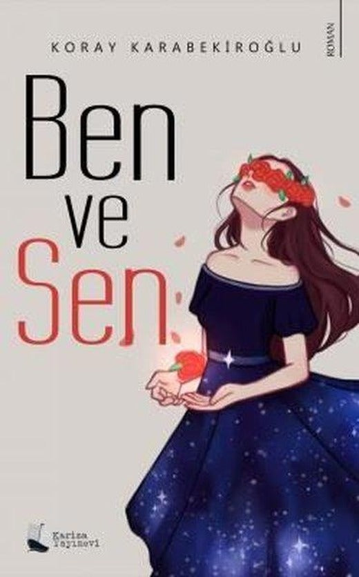 Ben ve Sen | Karina Yayınevi (İnce Kapak)