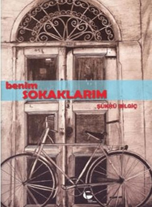 Benim Sokaklarım | Belge Yayınları (Ciltsiz)