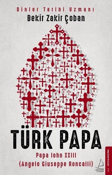 Türk Papa | Destek Yayınları (İnce Kapak) - Resim 1