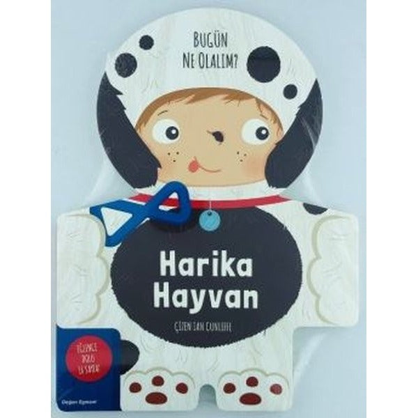 Harika Hayvan - Bugün Ne Olalım? | Doğan ve Egmont Yayıncılık
