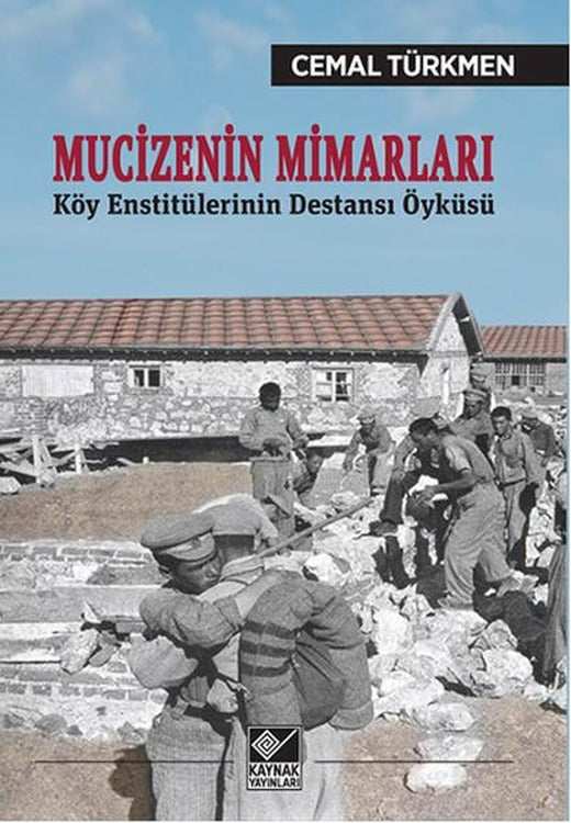 Mucizenin Mimarları | Kaynak Yayınları - Öykü Dizisi (İnce Kapak)