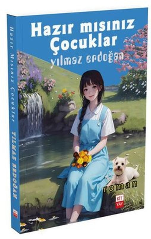 Hazır mısınız Çocuklar | Kityay (İnce Kapak )