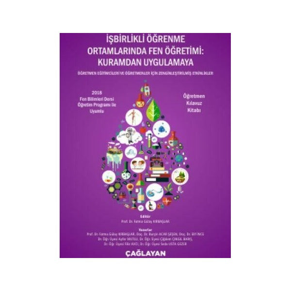 İşbirlikli Öğrenme Ortamlarında Fen Öğretimi: Kuramdan Uygulamaya - Öğretmen Kılavuz Kitabı | Çağlayan Kitabevi (Ciltsiz)
