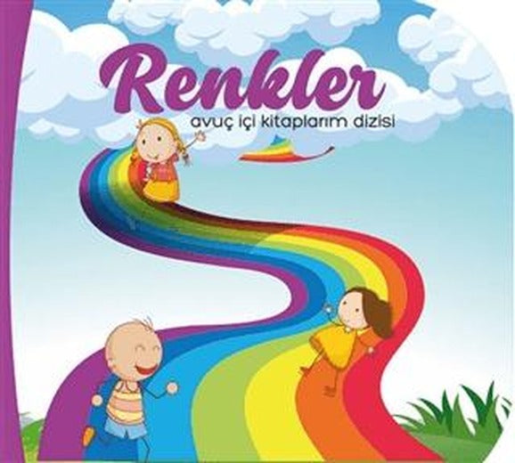 Renkler - Avuç İçi Kitaplarım Dizisi | Çikolata Yayınevi (Ciltsiz)