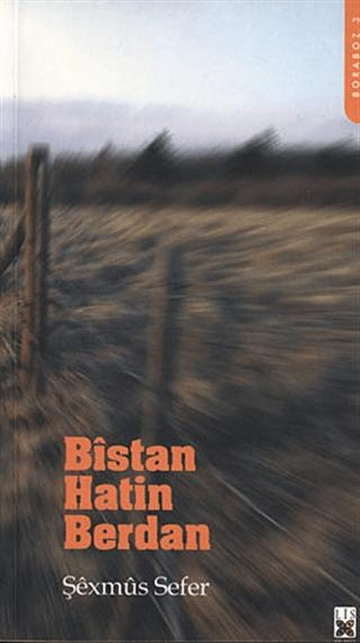 Bistan Hatin Berdan | Lis Basın Yayın (Ciltsiz)