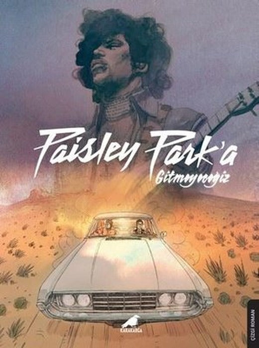 Paisley Park'a Gitmeyeceğiz - Prince | Karakarga (İnce Kapak)