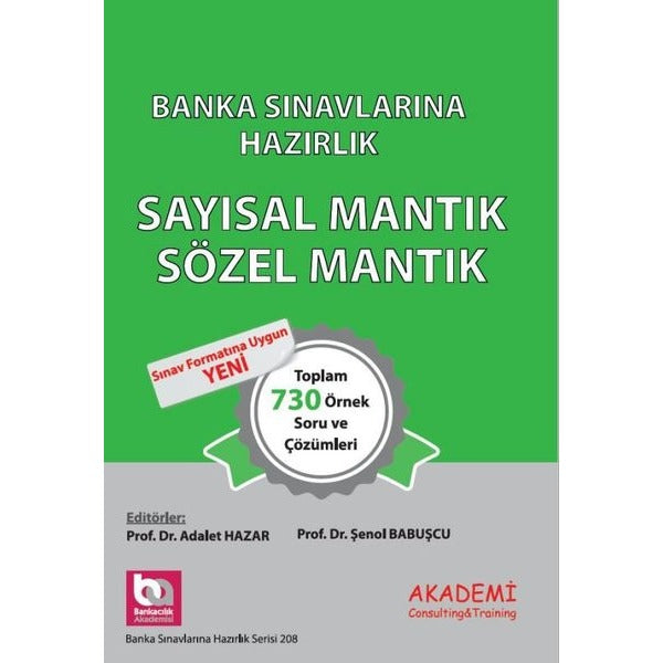 Banka Sınavlarına Hazırlık - Sayısal Mantık Sözel Mantık | Akademi Consulting (İnce Kapak)
