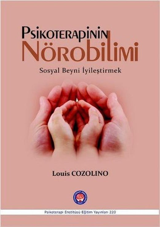 Psikoterapinin Nörobilimi | Psikoterapi Enstitüsü (İnce Kapak)