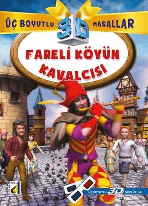 Fareli Köyün Kavalcısı (3D Gözlük İle) | Damla Yayınevi (Ciltsiz)