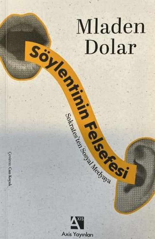 Söylentinin Felsefesi | Axis Yayınları (Ciltsiz)