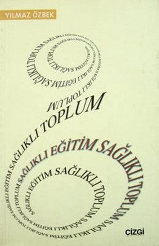 Sağlıklı Eğitim Sağlıklı Toplum | Çizgi Kitapevi