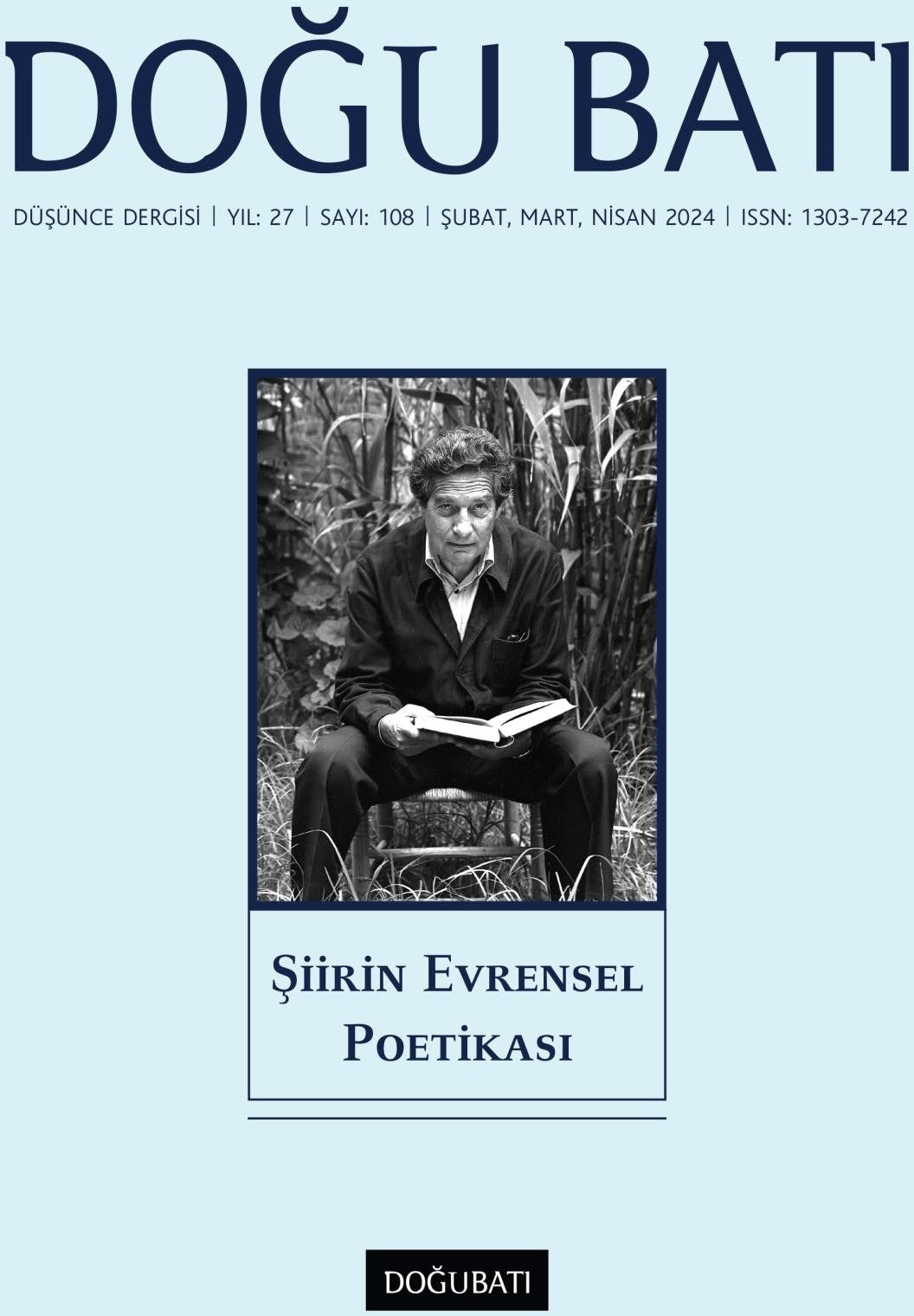 Doğu Batı Düşünce Dergisi Yıl: 27 Sayı: 108 - Şiirin Evrensel Poetikası | Doğu Batı Dergileri (Ciltsiz)